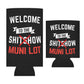Welcome To The Shitshow Muni Lot Beer Can Cooler Holder Sleeve
