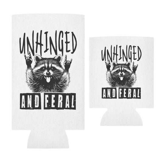 Unhinged and Feral Funny Beer Can Cooler Holder Sleeve