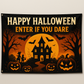 Enter If You Dare Halloween Flag | Haunted House 3x5