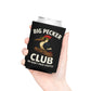 Big Pecker Club Funny Beer Can Cooler Holder Sleeve