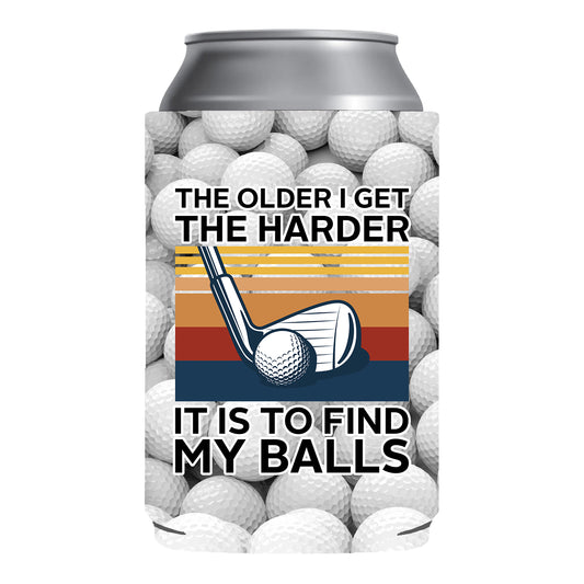 The Older I Get the Harder It Is To Find My Balls Golf Beer Can Cooler Holder Sleeve