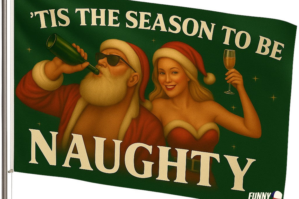 Flag with a design of a pirate and a woman in a Santa hat, with text 'Tis the season to be naughty' on a green background.