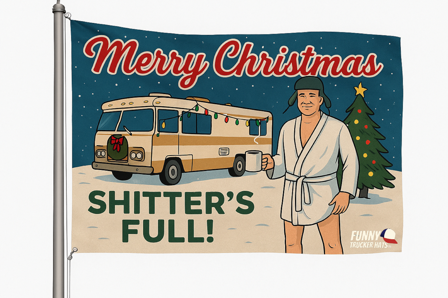 Merry Christmas Shitters Full Funny Flag 3x5 Wall Decor Funn wall Banner
