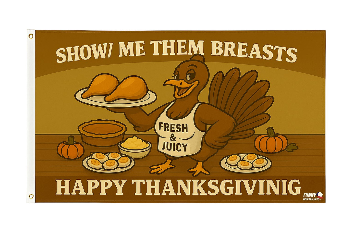 Show Me Them Breasts Funny Thankgsving Flag 3x5 Wall Decor wall Banner