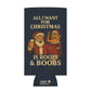 All I Want For Christmas Is Booze and Boobs Funny Christmas  Beer Can Cooler Holder Sleeve