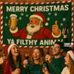 Merry Christmas Ya Filthy Animal Funny Flag 3x5 Wall Decor wall Banner