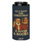All I Want For Christmas Is Booze and Boobs Funny Christmas  Beer Can Cooler Holder Sleeve