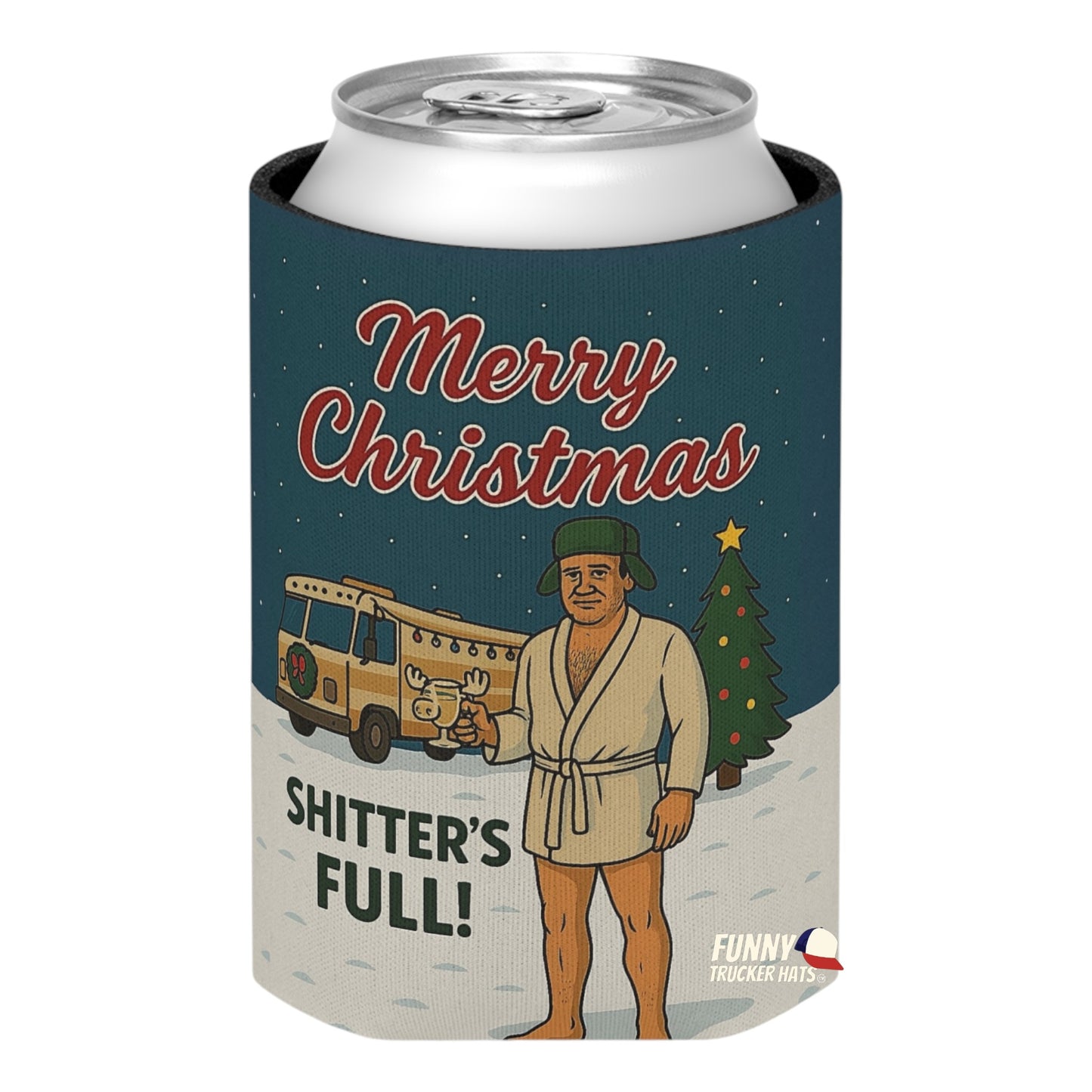 Merry Christmas Shitter's Full Funny Christmas  Beer Can Cooler Holder Sleeve