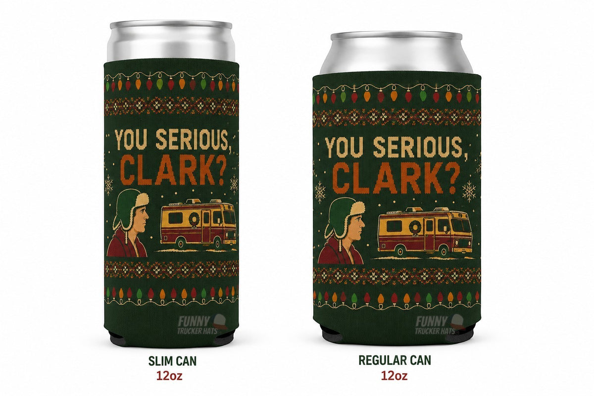 You Serious Clark Christmas Can Cooler