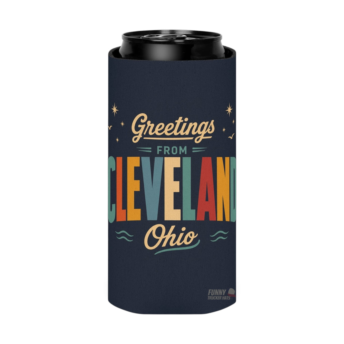 Greetings From Cleveland Ohio Can Cooler
