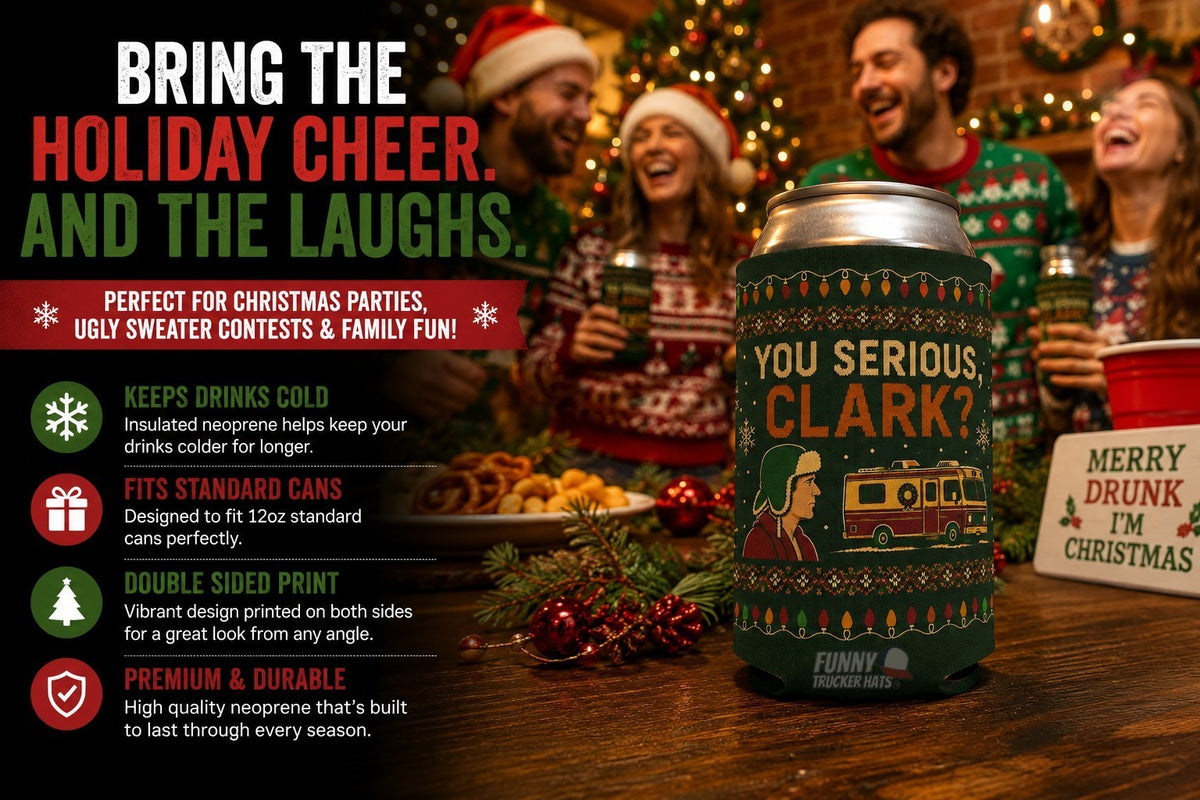 You Serious Clark Christmas Can Cooler