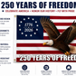250 Years Of Freedom American Flag 3x5 Wall Decor Banner