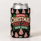 A silver aluminum can inside a black Christmas-themed can cooler sleeve. The sleeve features festive graphics including red and white striped candy canes, green holly leaves, and the text 'OFFICIAL CHRISTMAS TREE CAKE TASTE TESTER' in red, white, and green lettering.