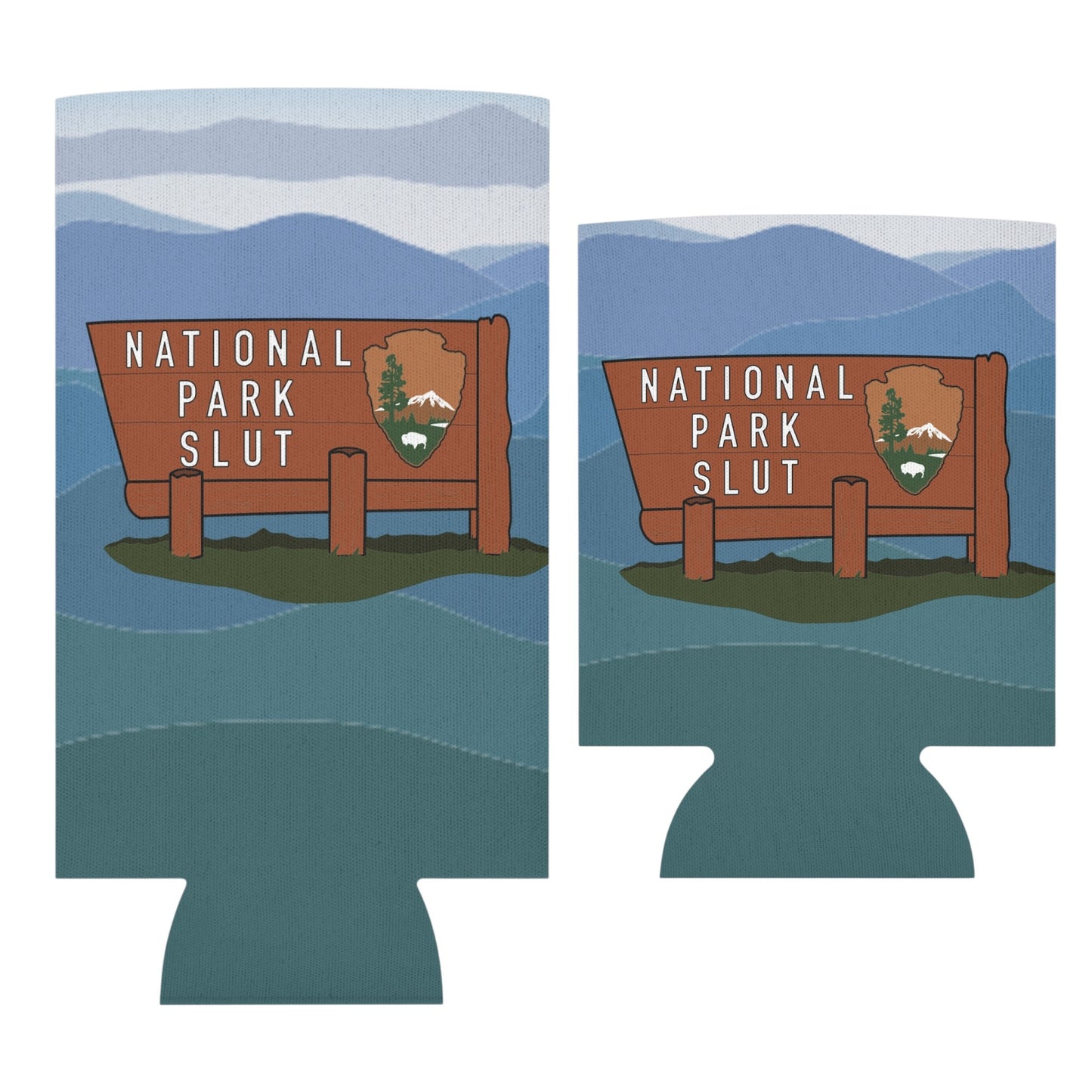 National Park Slut Funny Beer Can Cooler Holder Sleeve