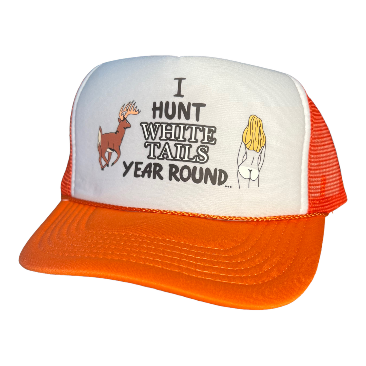 I Hunt White Tails Year Round Trucker Hat Funny Trucker Hat Orange / White