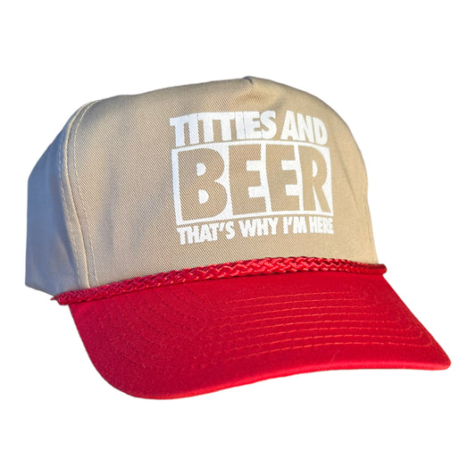 Funny Titties and Beer That's Why i'm Here Hat