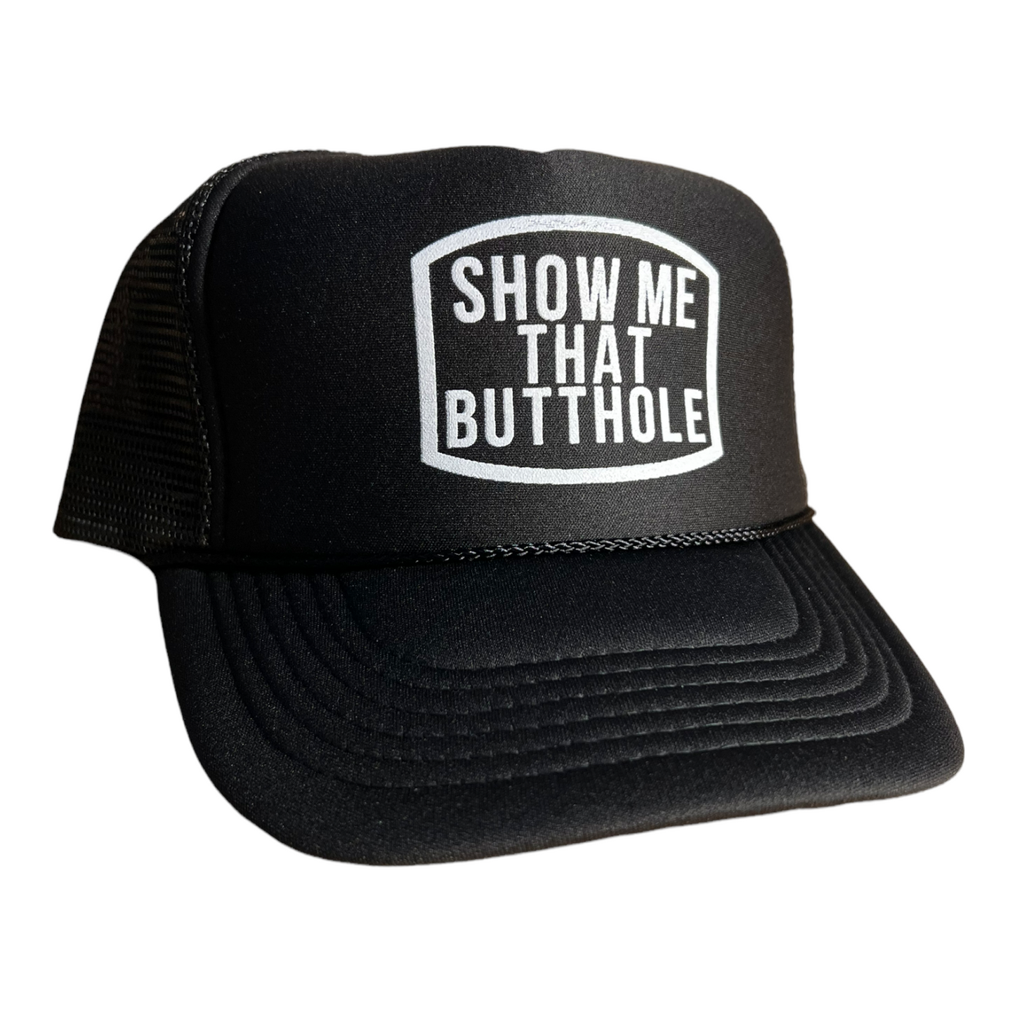 Show Me That Butthole Funny Trucker Hat Funny Trucker Hat Black