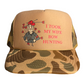 I Took My Wife  Hunting Hat Trucker Hat Funny Trucker Hat Camo