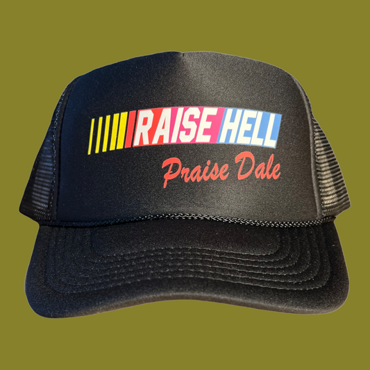 Raise Hell Praise Dale Trucker Hat Funny Trucker Hat Black Hat